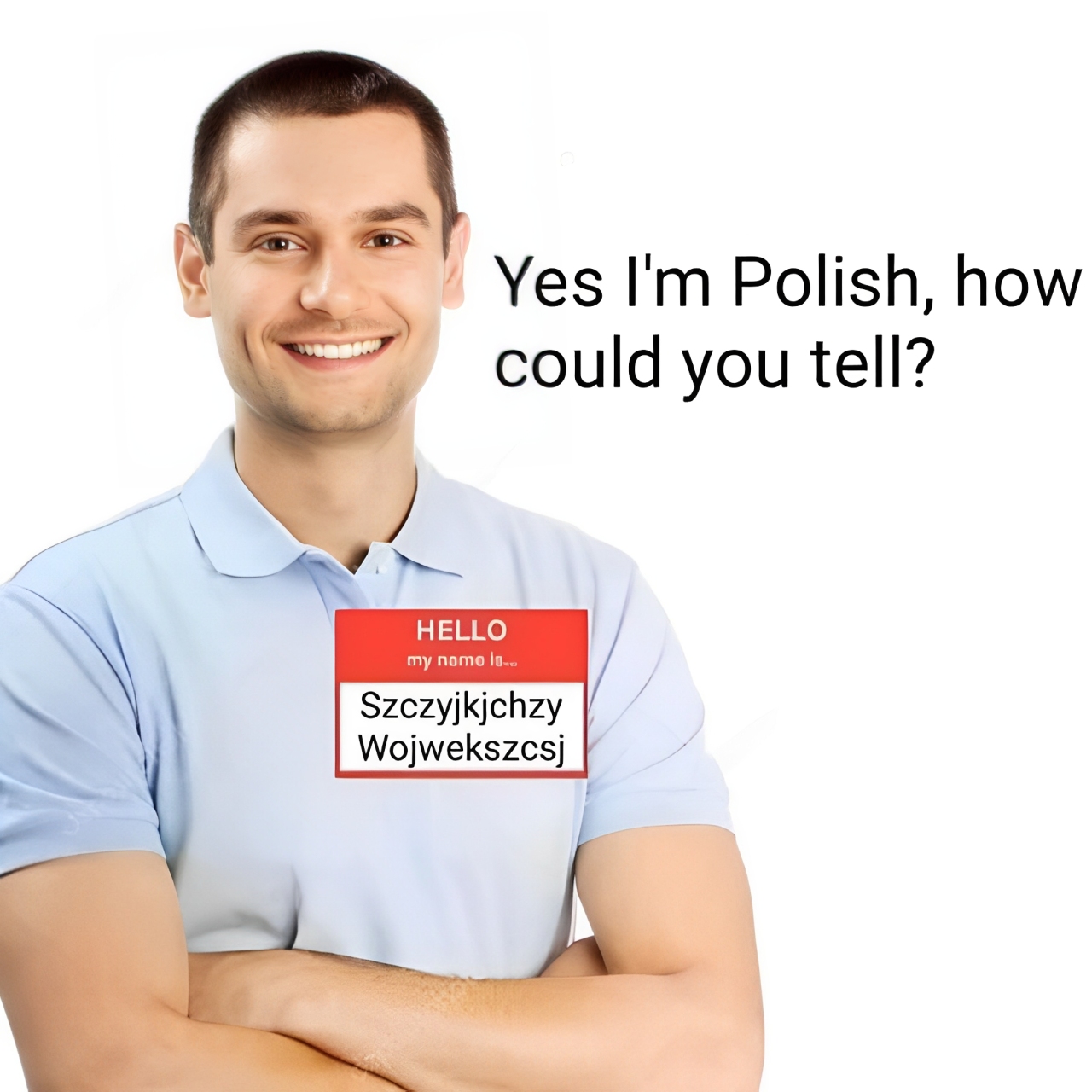 Yes Im polish
