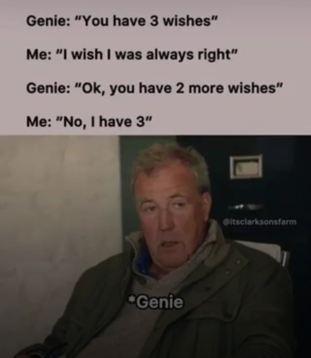 20 Memes Relatable in Ways That Raise Questions 20 You have 3 wishes