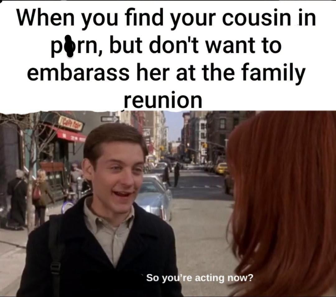 25 Inappropriate Memes Powered Entirely by Double Meanings 27 youre acting nopw