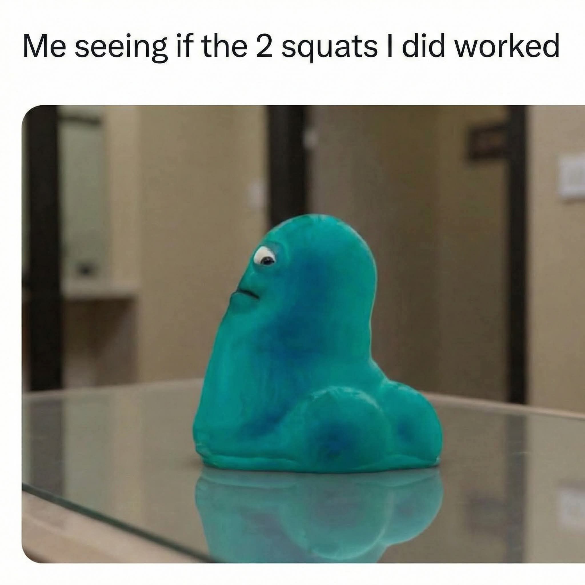 2 squats did the work