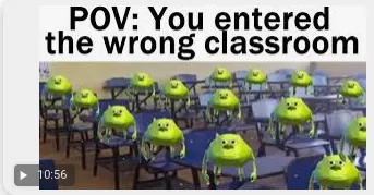 ENtered wrong classromm