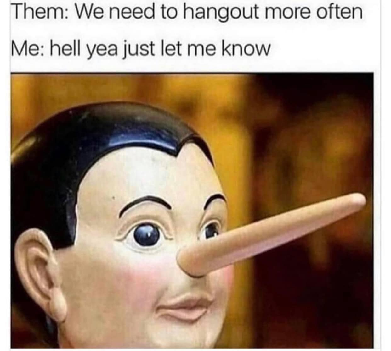 Need to hangout more