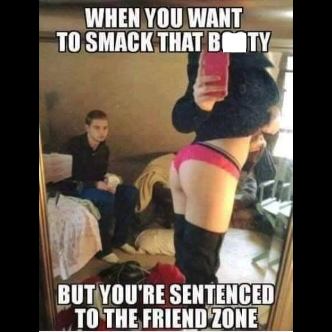 Sentenced to friend zone