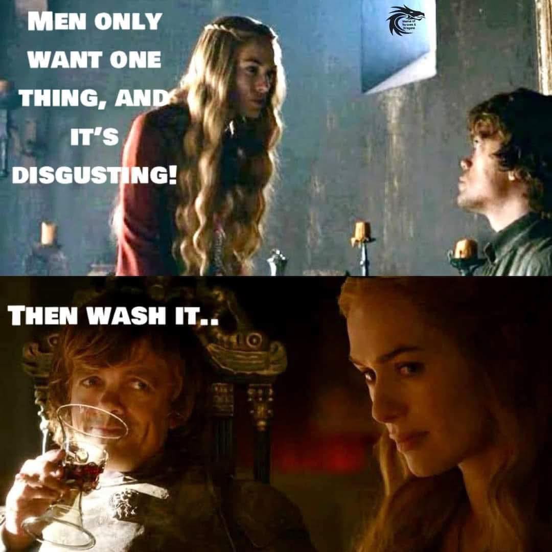 20 Game of Thrones Memes That Aged Better Than the Final Season 16 Then wash it