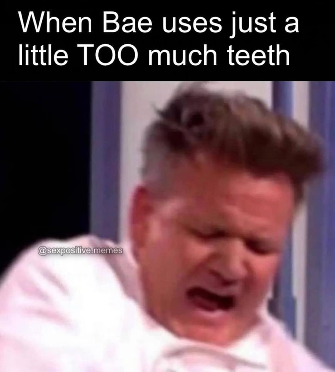 20 Memes That Walked In, Eyebrow Raised 16 Too much teeth