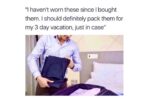 22 Travel Memes That Encouraged Financially Irresponsible Decisions 43 Travel Memes That Encouraged Financially Irresponsible Decisions - FG