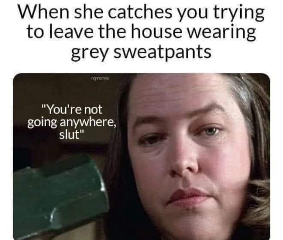 WHen she catches you