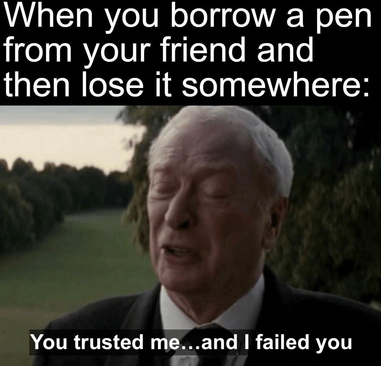 When you bborrow a pen