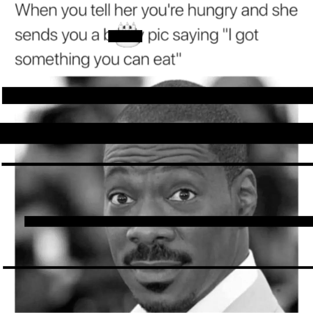 Youre hungry