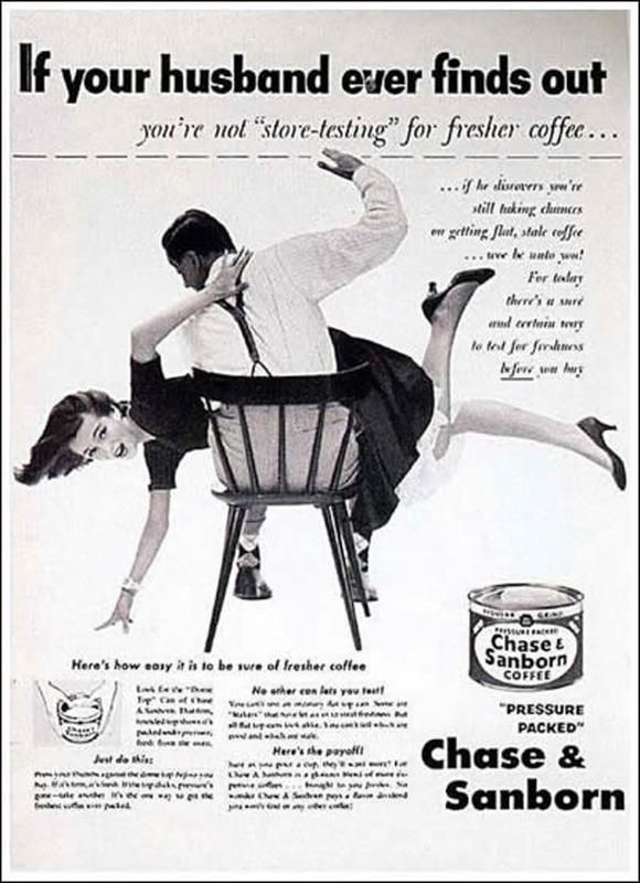 35 Inappropriate Vintage Ads That Would Definitely Not Fly Today 35 husband ever finds out
