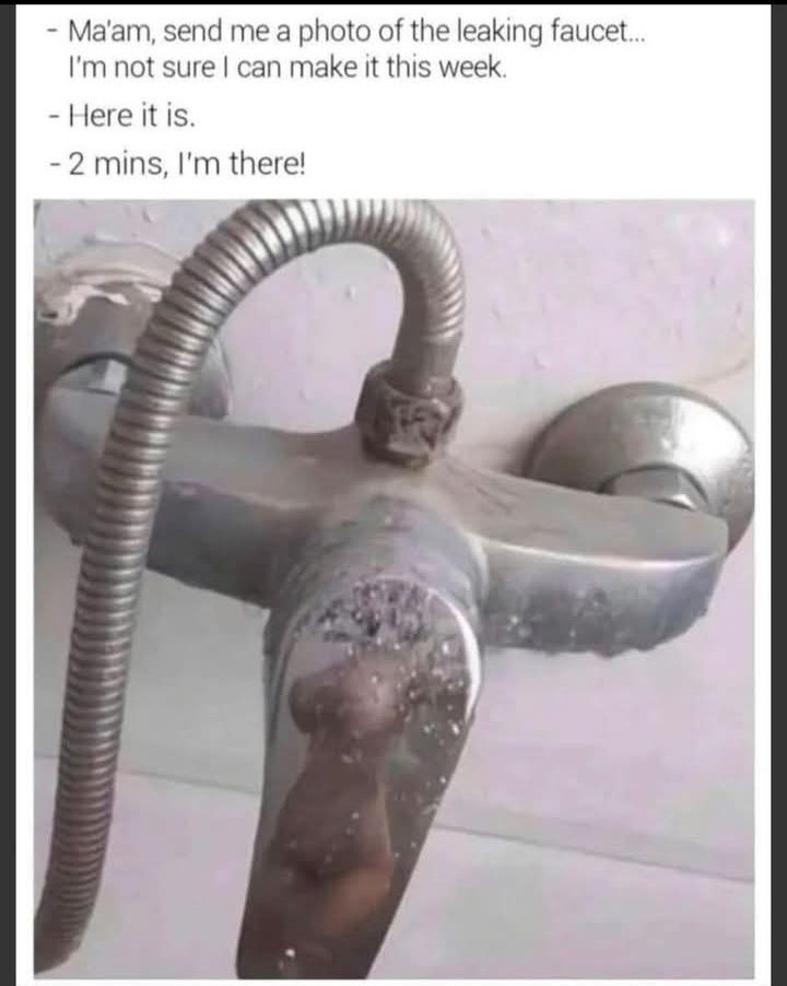 20 Memes That Are Innocent. Probably. 10 leaking faucet