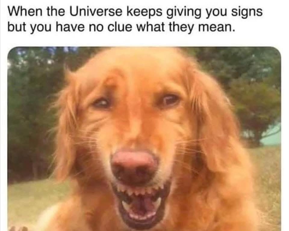 universe giving sign