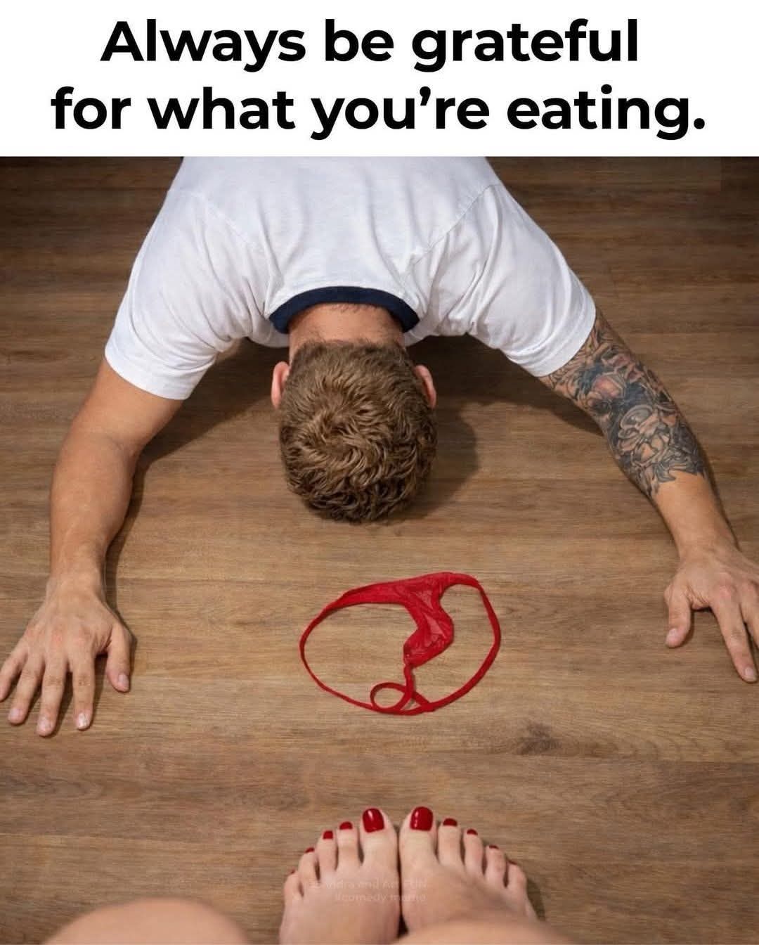 20 Memes that (probably) won’t make you horny. 3 Always be greatful