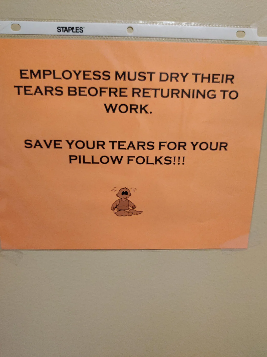 Apparently my manager thinks this is a "motivational" sign to keep up morale in the workplace
