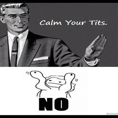 20 Memes to Send Your Wife That Will Make Her Laugh… or Raise an Eyebrow 6 Calm you