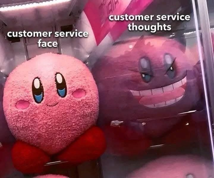 20 Memes That Are 10% Humor and 90% Bad Influence 9 Customer service face