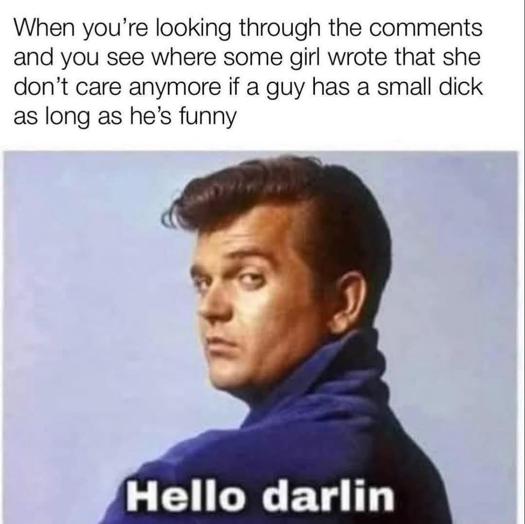 30 Slightly Filthy Memes That’ll Corrupt Your Pure Soul 29 Hello darlin