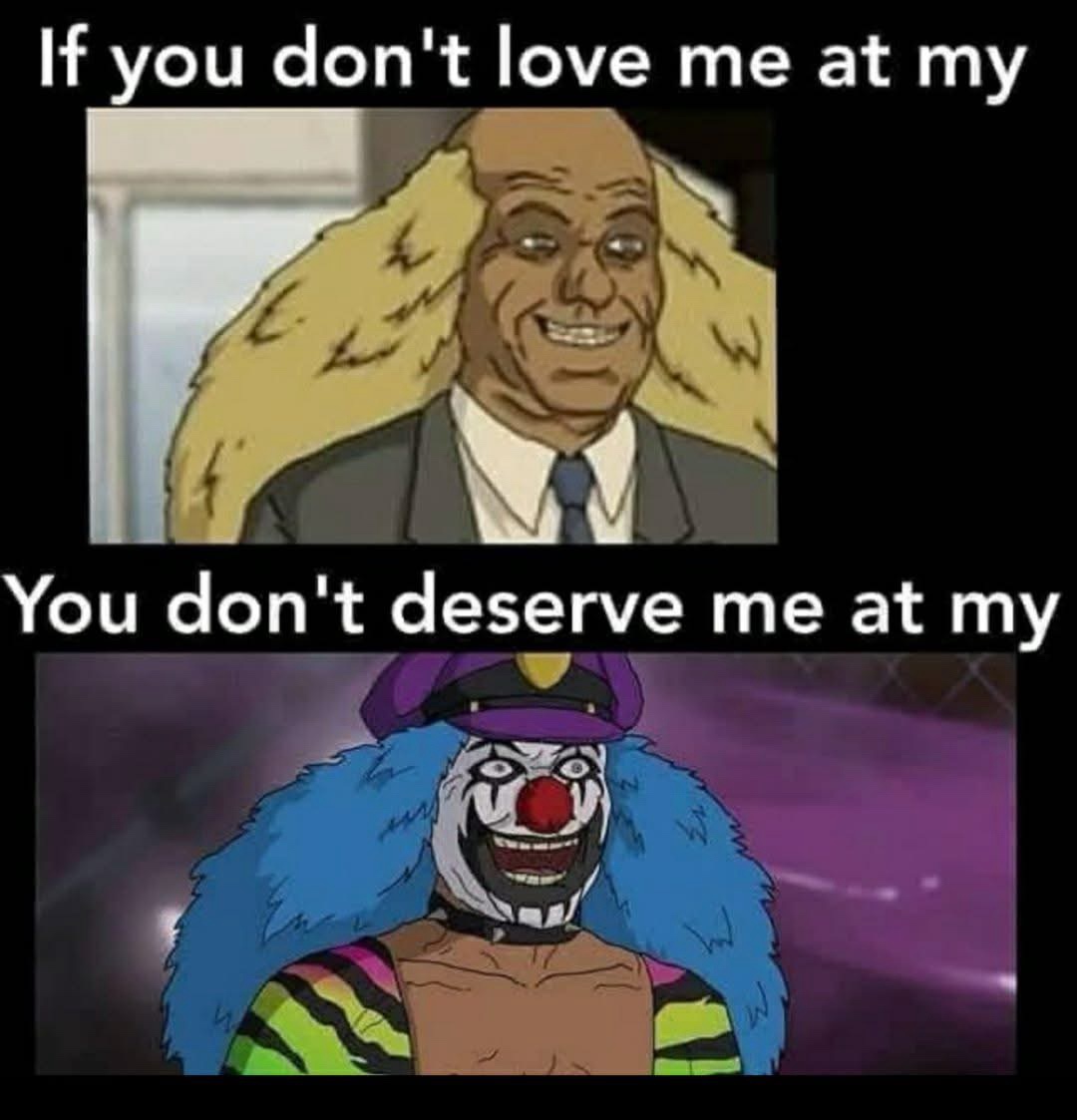 20 Memes That’ll Cause Uncontrollable Wheezing and Mild Chaos 10 If you dont love me at my