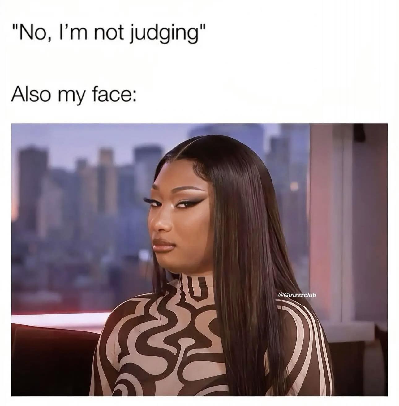 20 Girl Memes That Are More Honest Than Your “I’m Fine” Text 9 Im not judging