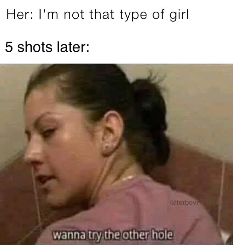 20 Questionable Memes That Made You Reread Them Very Slowly 9 Im not that type og girl