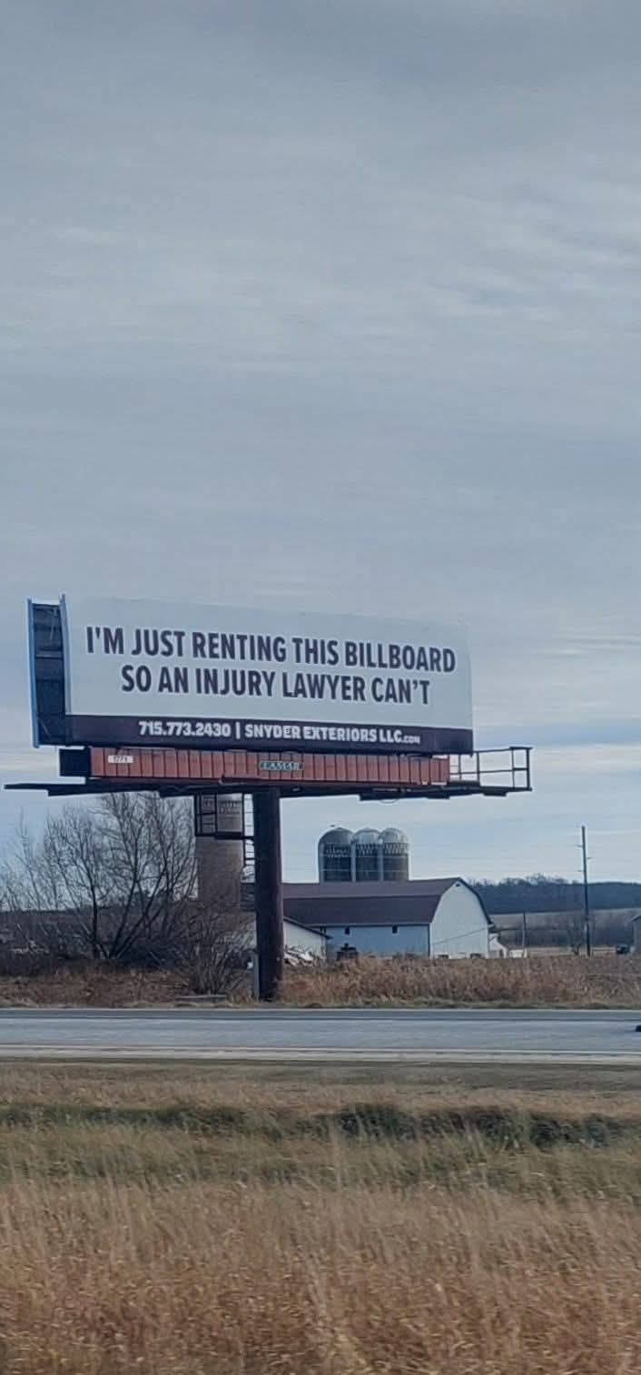 20 Silly Signs That'll Make You Stop, Read, and Laugh Immediately 11 Just renting this billboard
