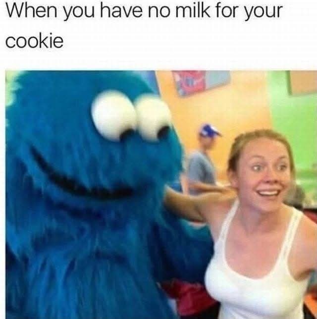 20 Questionable Memes That Made You Reread Them Very Slowly 14 Milk for your cookie