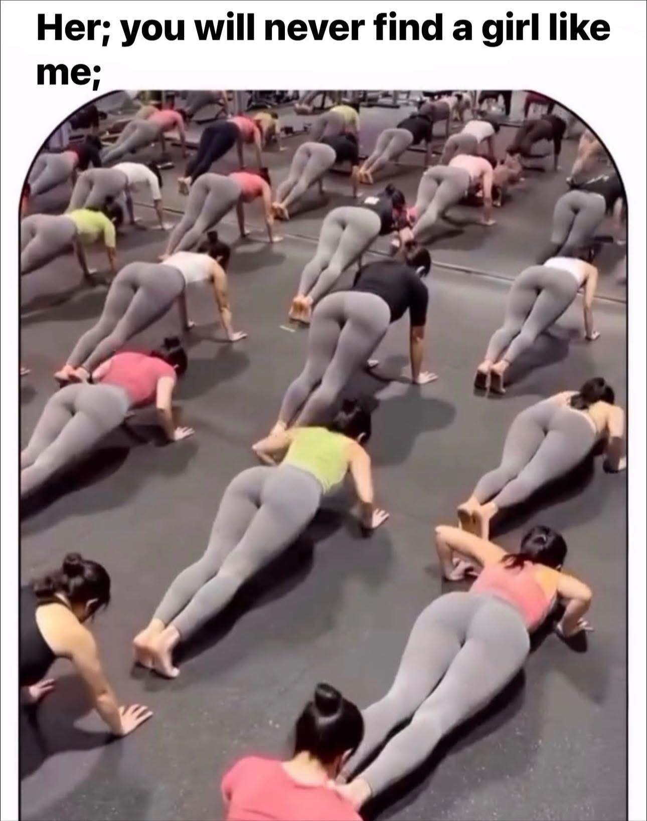 Never find a girl like me