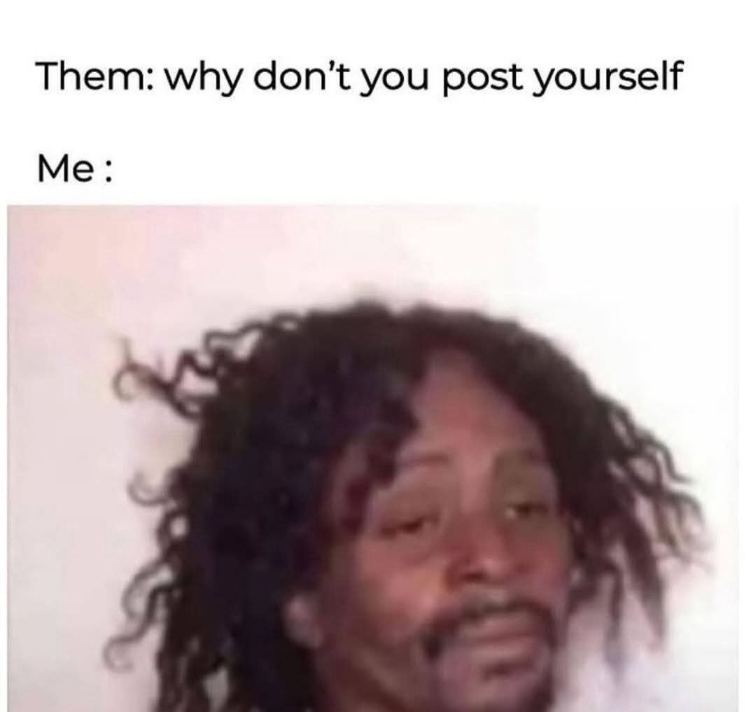 20 Memes That Have Absolutely No Backstory 17 Post yourslef