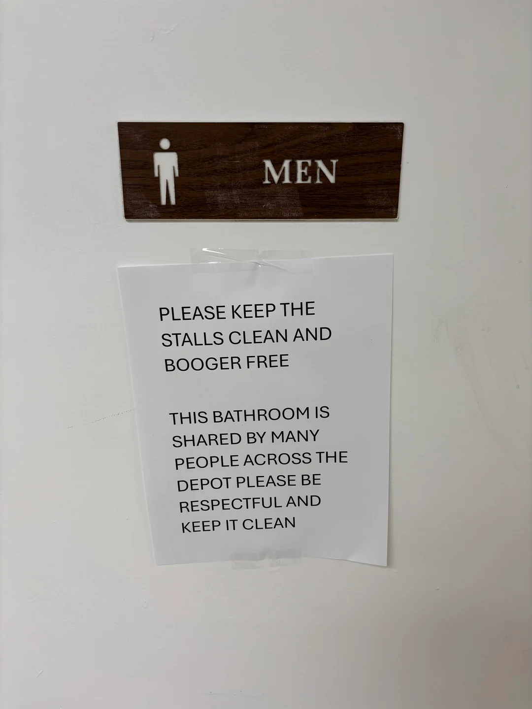 The signs at my office bathroom