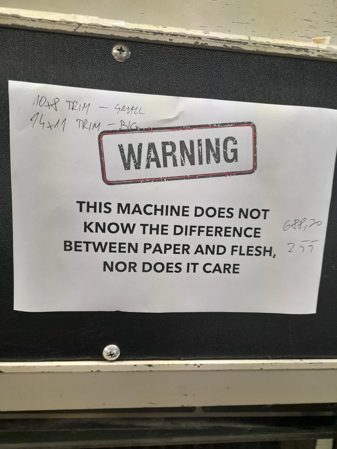 This sign at my workplace..
