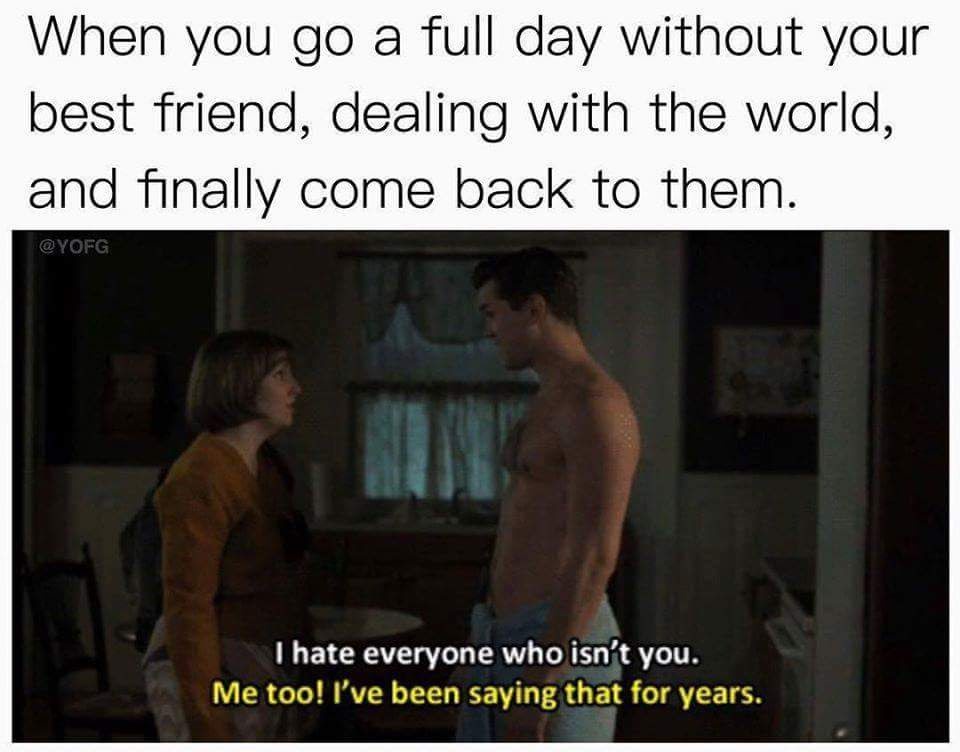 20 Memes to Send Your Wife That Will Make Her Laugh… or Raise an Eyebrow 19 When you go full day