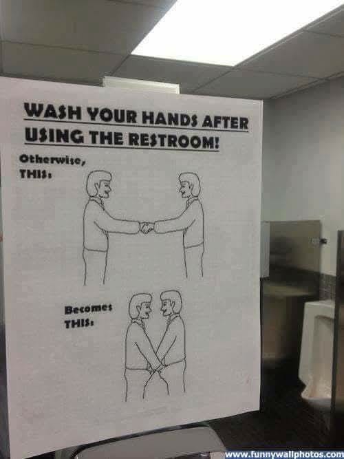 20 Silly Signs That'll Make You Stop, Read, and Laugh Immediately 3 ash your hands