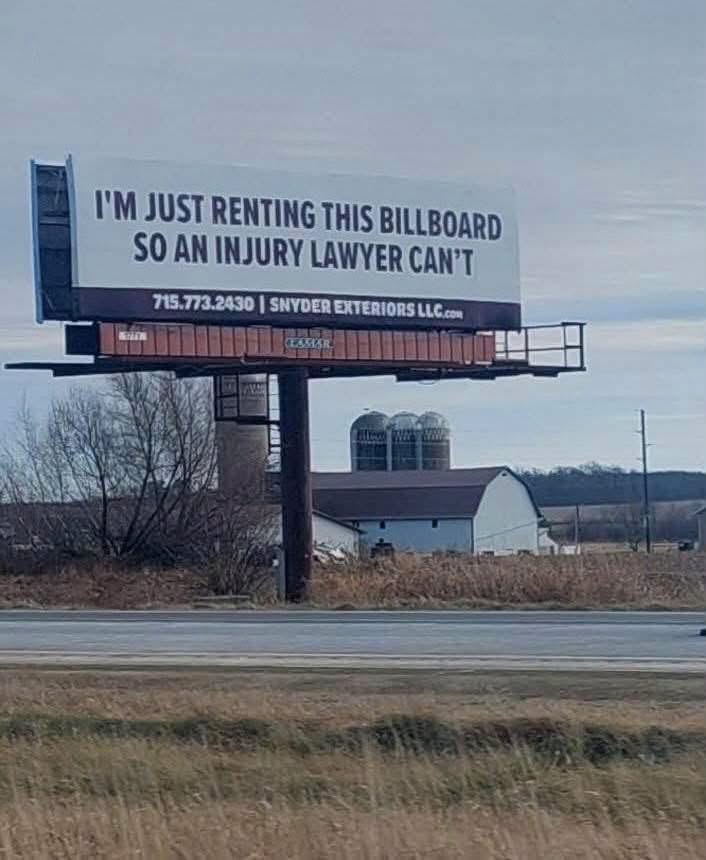 25 Silly Signs That'll Make You Stop, Read, and Laugh Immediately 26 just renting this bilboard