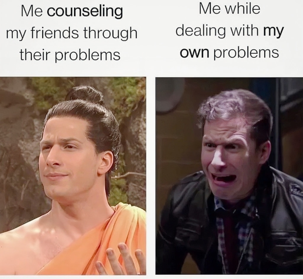 20 Memes That Switch Between Sarcasm and Sincerity Without Warning 14 me councelling