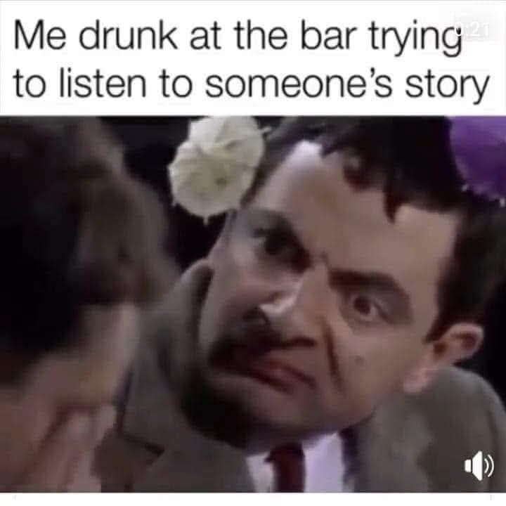 20 Memes That Cover Every Mood You Didn’t Know You Had 13 me drunk at bar