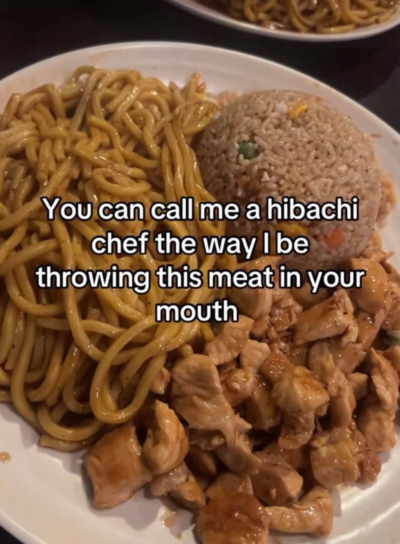 you can call me hibiachi chef