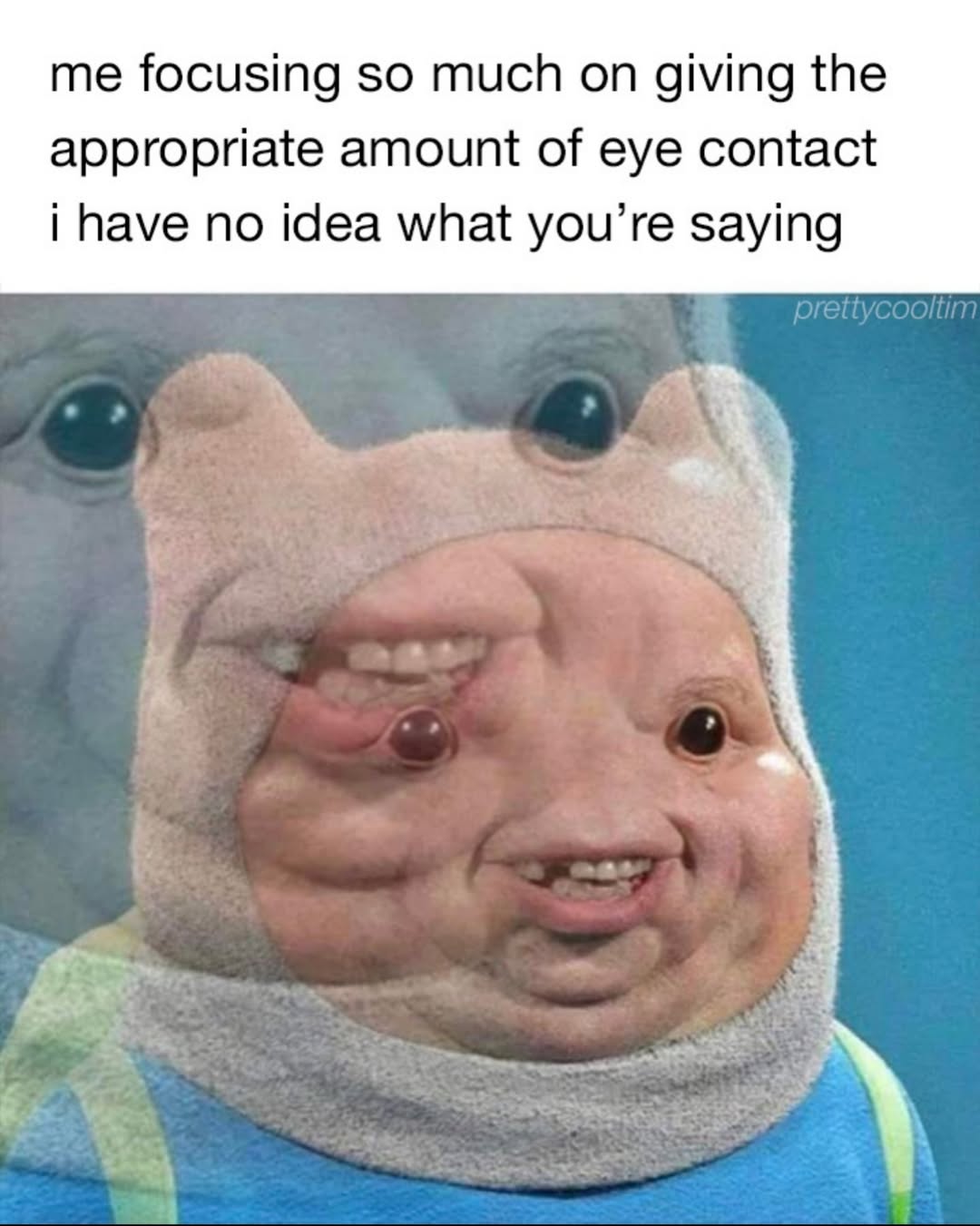 20 Memes That Are Somehow Dumb and Genius at the Same Time 5 Appropriate amount of eye contact