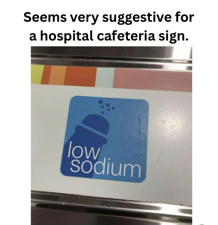 20 Memes That Take a Slightly Naughty Detour Midway 5 Hospital cafe sign