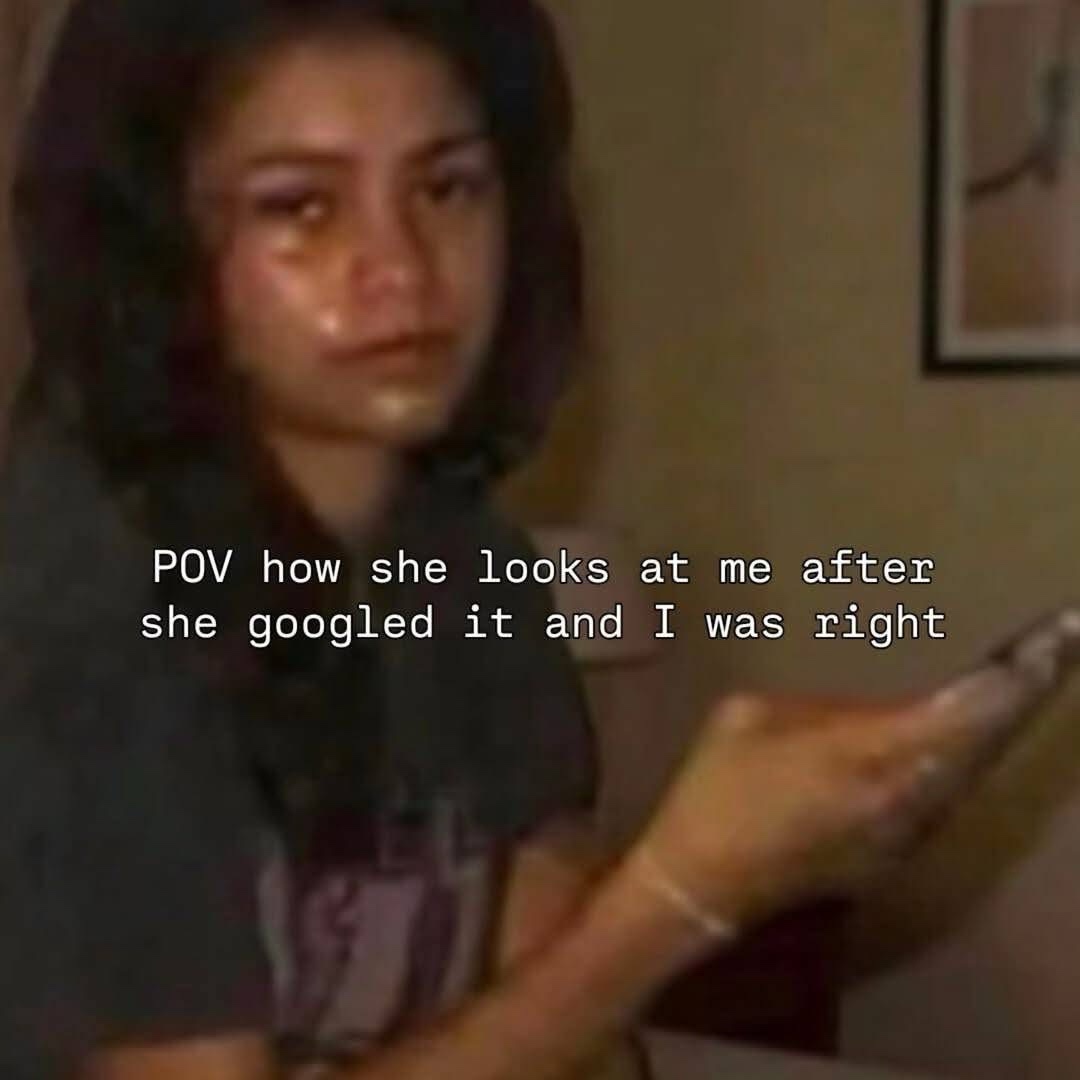 20 Memes That Hit Like Getting Slapped by a Wet Sock 8 How she looks at me