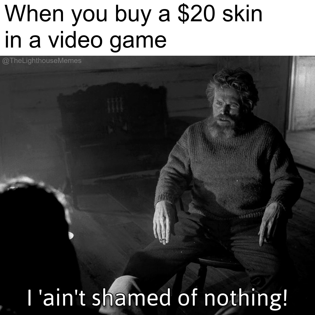 20 'The Lighthouse Memes' More Unhinged Than Two Men Trapped With One Seagull 5 I aint ashamed