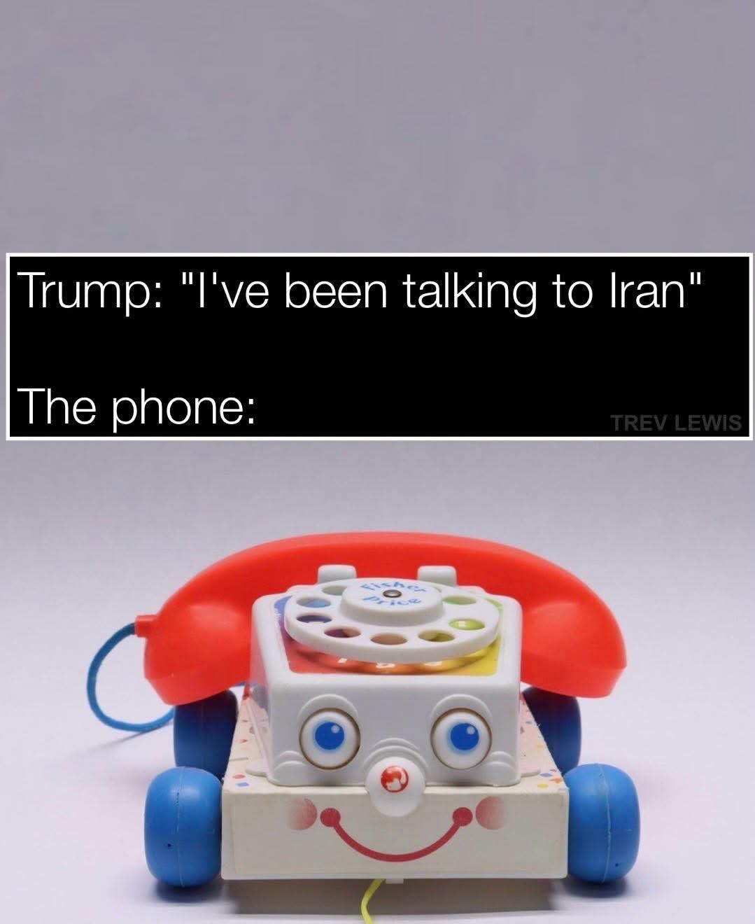 20 Memes That Were Definitely Found in a Dumpster Behind Reality 8 Ive been talking to iran