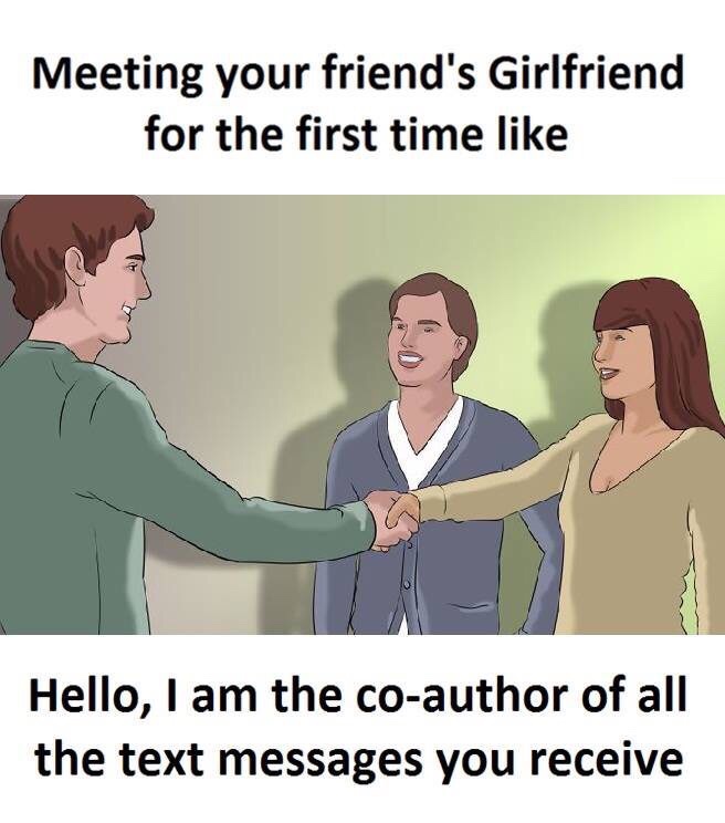 20 Memes That Feel Like Random Thoughts Escaping Your Brain 8 Meeting friends gf