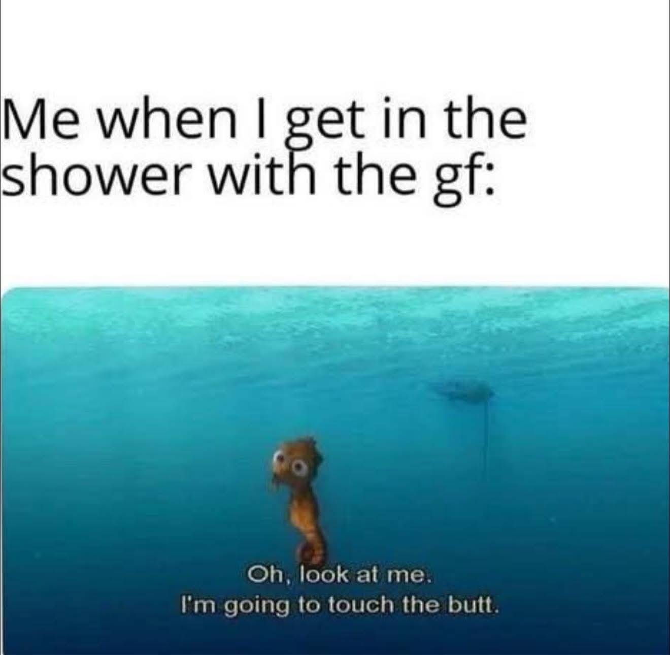 20 Memes That Were Definitely Found in a Dumpster Behind Reality 19 When I get i in shower