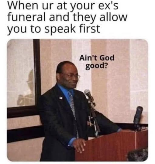 20 Memes That Are One Thought Away From Being Cancelled 7 Aint god good