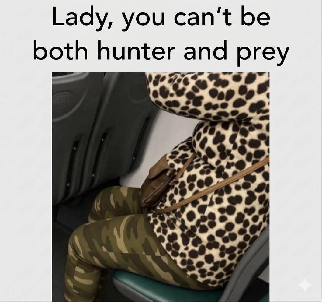 20 Memes That Feel Like a Crime Against Common Sense 4 Both hunbter and prey