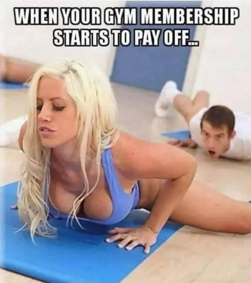 20 Memes That’ll Hit Your Dirty Mind and Dark Humor at the Same Time 5 Gym membership starts to payoff