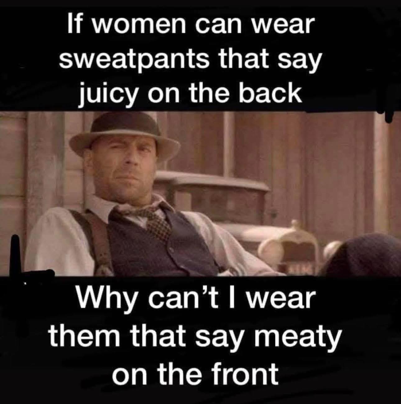 20 Memes That Are One Step Away from Getting Censored 10 If women can wear