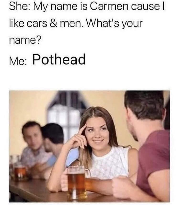 25 Dirty Memes That Would Make Your Ancestors Unfollow You 15 My name is carmen