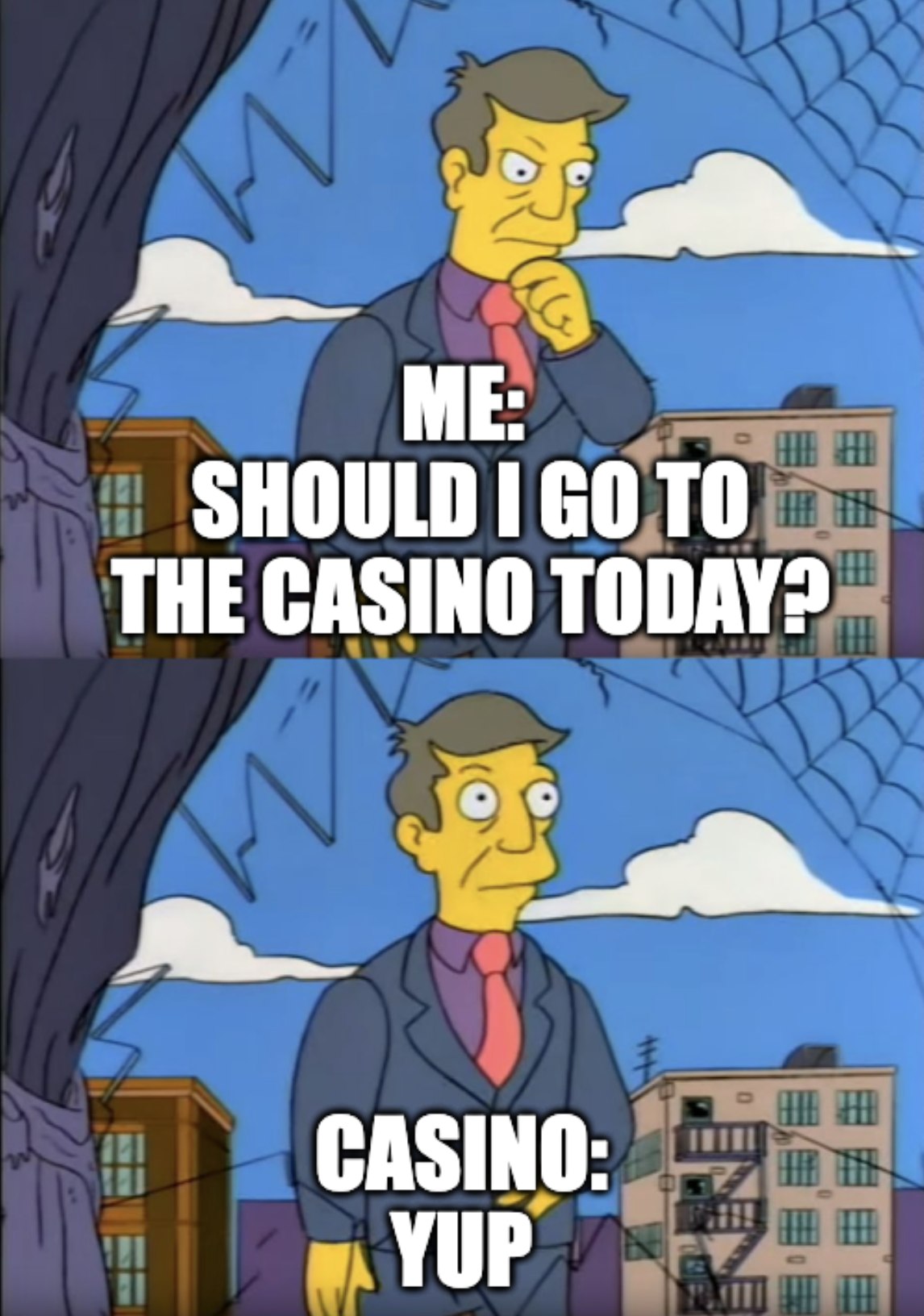 20 Casino Memes Perfect for International Casino Day and Bad Decisions 12 Should I go today