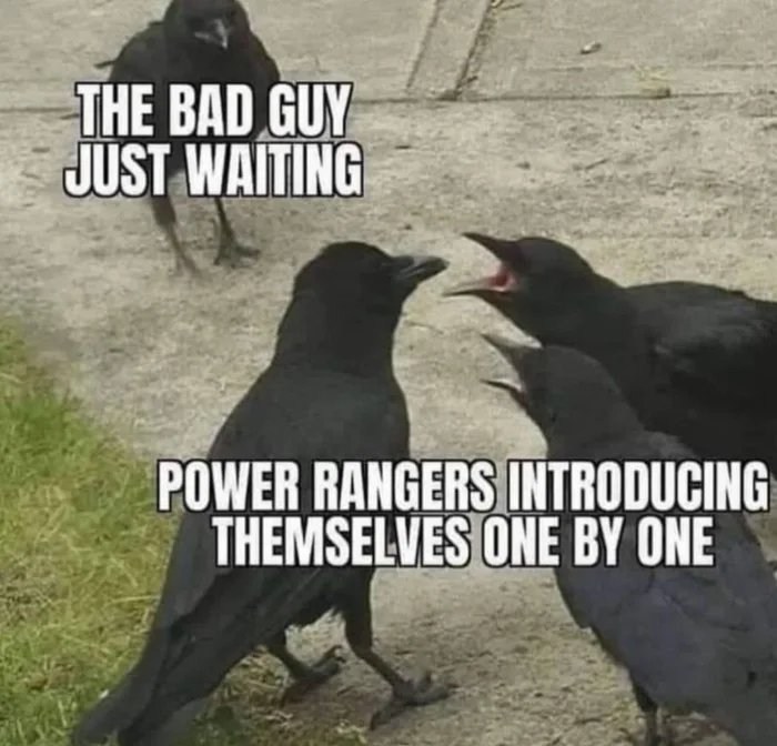 20 Memes That Feel Like a Crime Against Common Sense 12 The bad guys just waiting